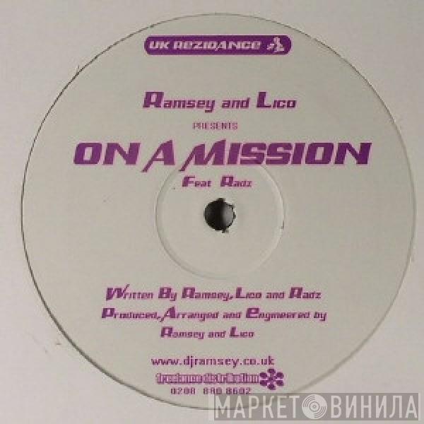 & Ramsey  DJ Lico  - On A Mission / Feel So Real