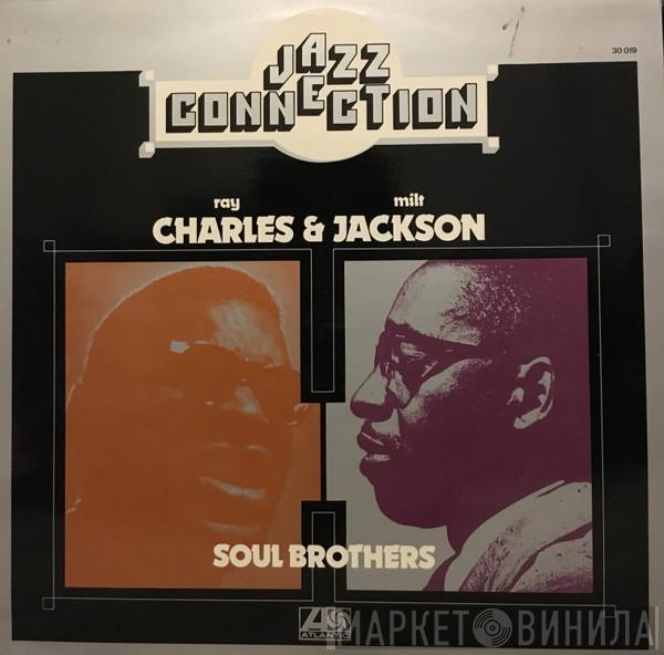 & Ray Charles  Milt Jackson  - Soul Brothers