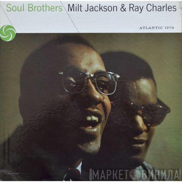 & Ray Charles  Milt Jackson  - Soul Brothers