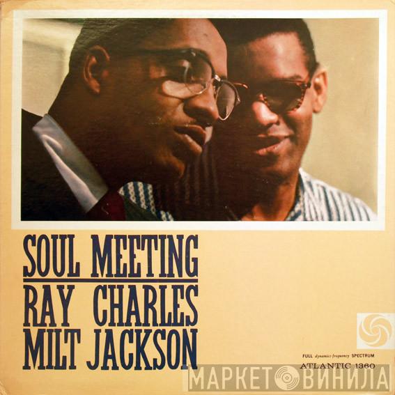 & Ray Charles  Milt Jackson  - Soul Meeting
