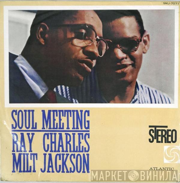 & Ray Charles  Milt Jackson  - Soul Meeting