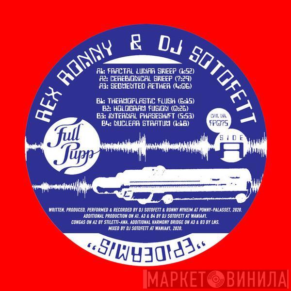 & Rex Ronny  Dj Sotofett  - Epidermis