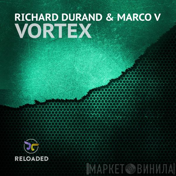 & Richard Durand  Marco V  - Vortex
