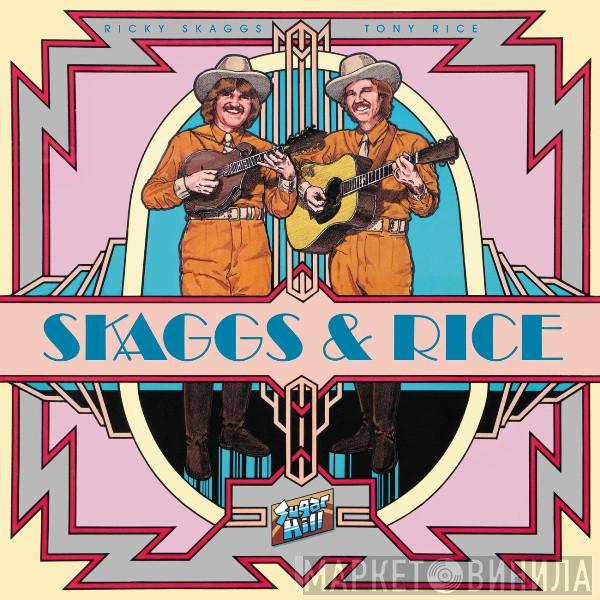 & Ricky Skaggs  Tony Rice  - Skaggs & Rice