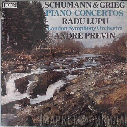 & Robert Schumann , Edvard Grieg , Radu Lupu , The London Symphony Orchestra  André Previn  - Piano Concertos