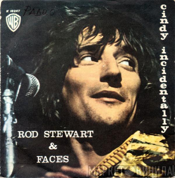 & Rod Stewart  Faces   - Cindy Incidentally