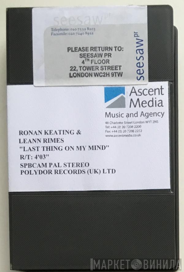 & Ronan Keating  LeAnn Rimes  - Last Thing On My Mind