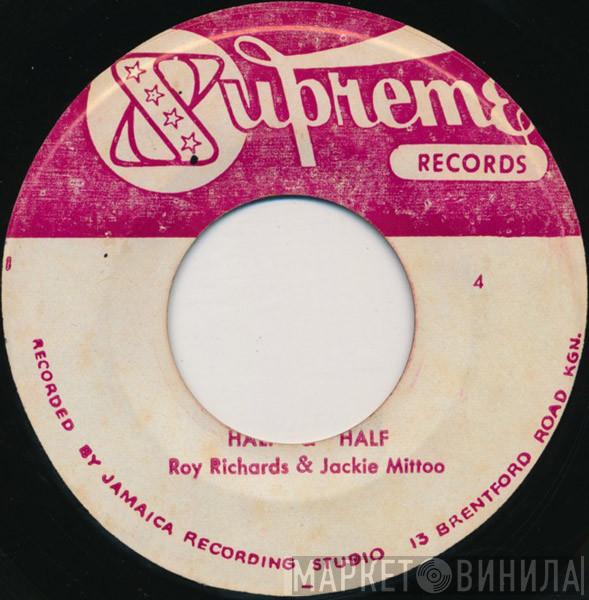 & Roy Richards / Jackie Mittoo & Lee Perry  The Gaylads  - Half & Half / Run Rudie Run