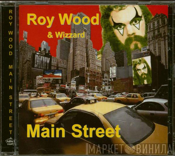 & Roy Wood  Wizzard   - Main Street