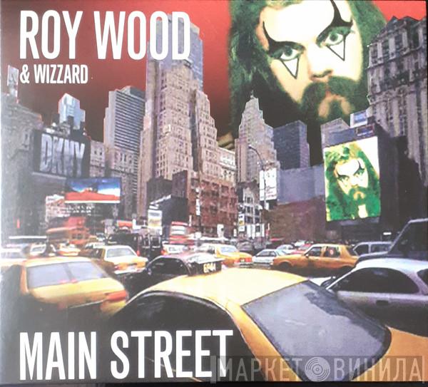 & Roy Wood  Wizzard   - Main Street