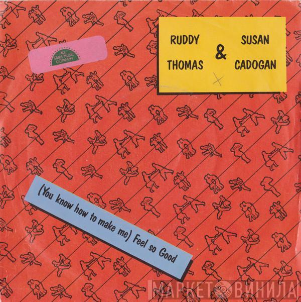 & Ruddy Thomas  Susan Cadogan  - (You Know How To Make Me) Feel So Good