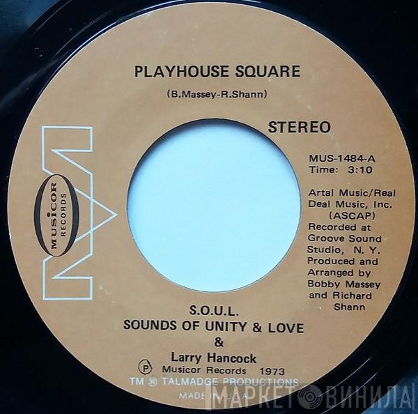 & S.O.U.L.  Larry Hancock   - Playhouse Square / On Top Of The World