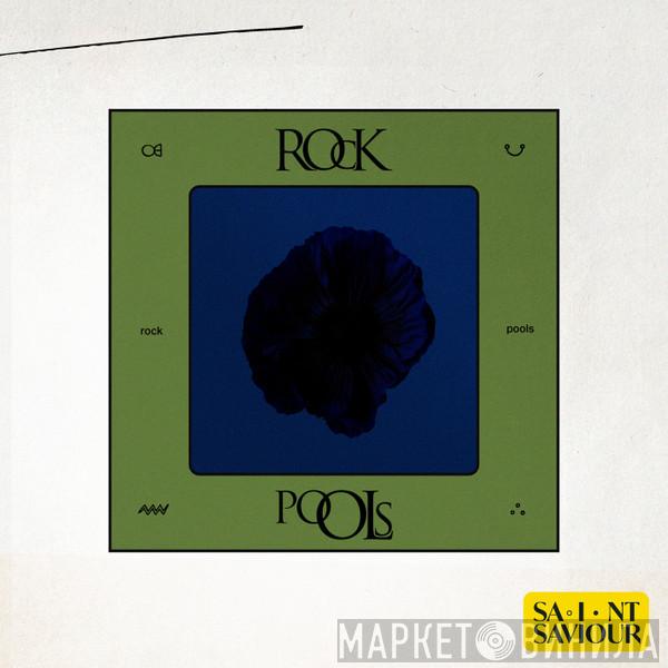 & Saintsaviour  Willy Mason  - Rock Pools