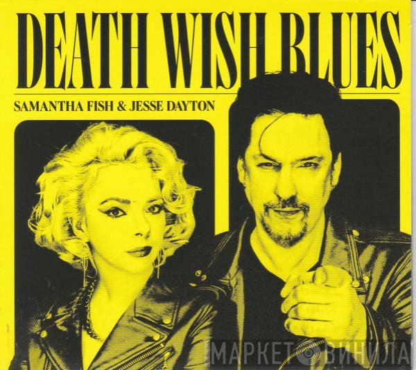 & Samantha Fish  Jesse Dayton  - Death Wish Blues