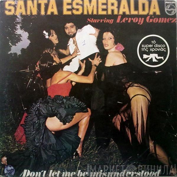 & Santa Esmeralda  Leroy Gomez  - Don't Let Me Be Misunderstood