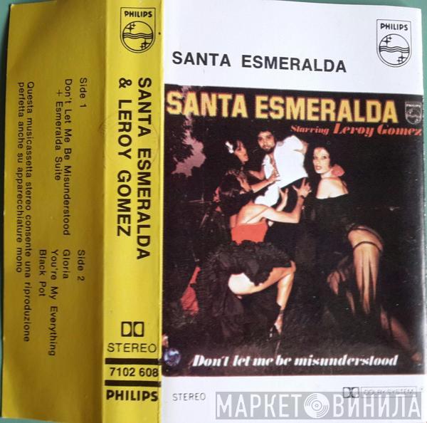 & Santa Esmeralda  Leroy Gomez  - Don't Let Me Be Misunderstood