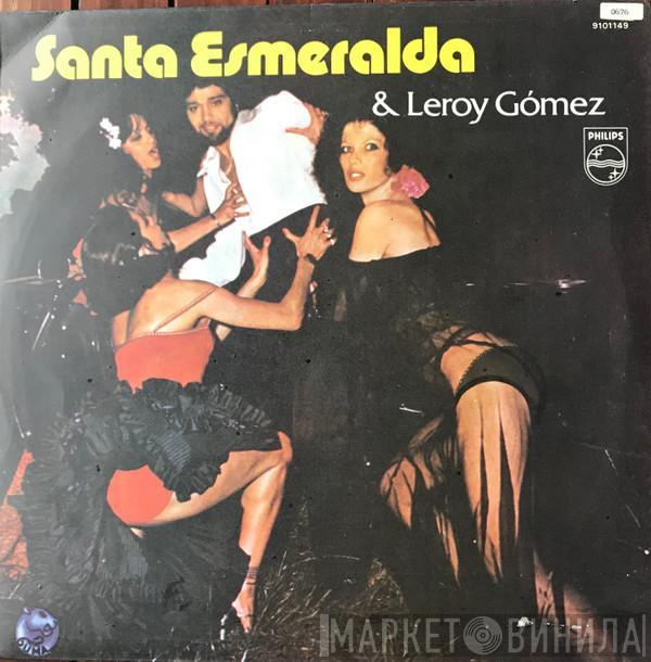 & Santa Esmeralda  Leroy Gomez  - Santa Esmeralda & Leroy Gómez