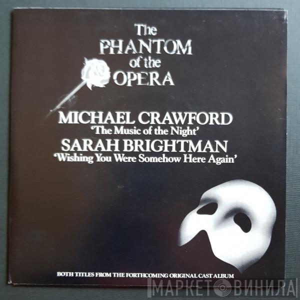 & Sarah Brightman  Michael Crawford  - The Music Of The Night / Wishing You Were Somehow Here Again