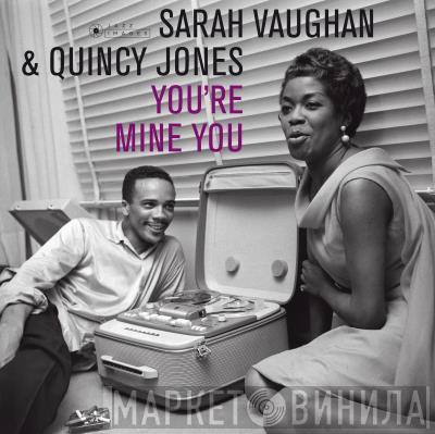 & Sarah Vaughan  Quincy Jones  - You're Mine You