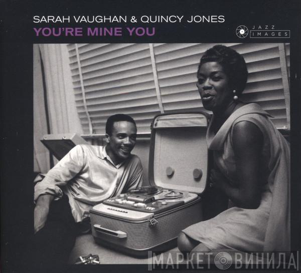 & Sarah Vaughan  Quincy Jones  - You're Mine You