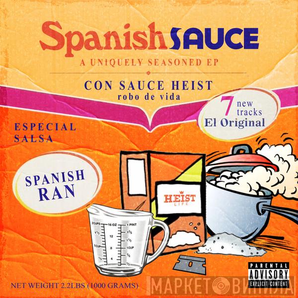 & Sauce Heist  Spanish Ran  - Spanish Sauce