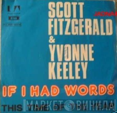 & Scott Fitzgerald  Yvonne Keeley  - If I Had Words
