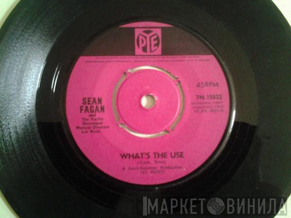 & Sean Fagan  The Pacific Showband  - What's The Use / Do What I Want You To