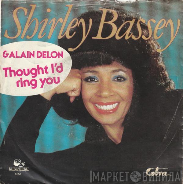 & Shirley Bassey  Alain Delon  - Thought I'd Ring You