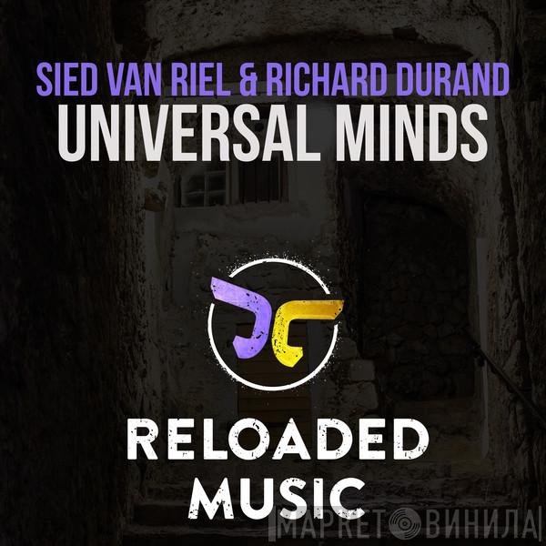 & Sied van Riel  Richard Durand  - Universal Minds