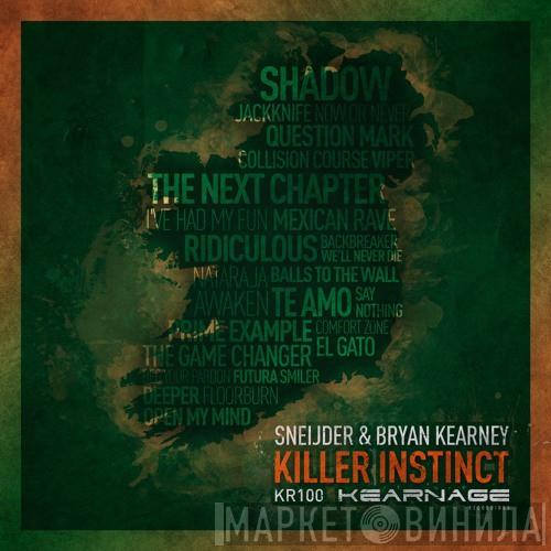 & Sneijder  Bryan Kearney  - Killer Instinct