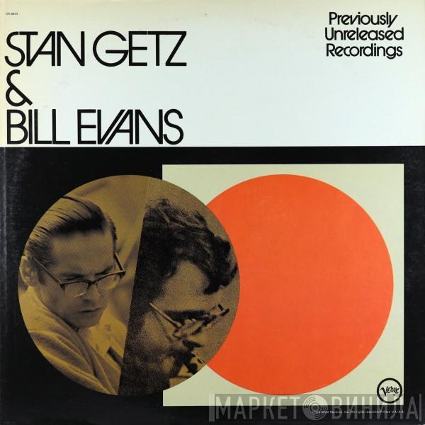 & Stan Getz  Bill Evans  - Previously Unreleased Recordings