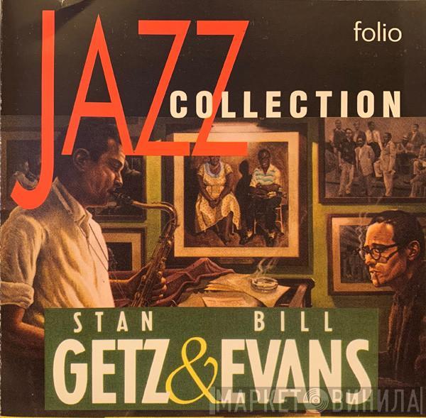 & Stan Getz  Bill Evans  - Stan Getz & Bill Evans