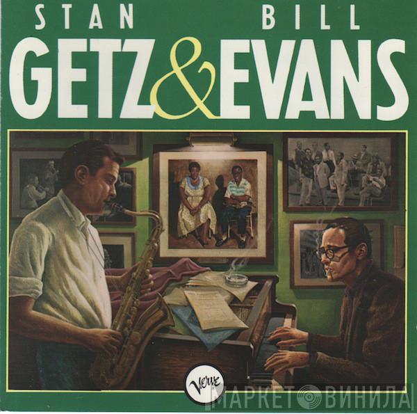 & Stan Getz  Bill Evans  - Stan Getz & Bill Evans
