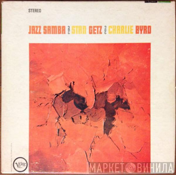 & Stan Getz  Charlie Byrd  - Jazz Samba