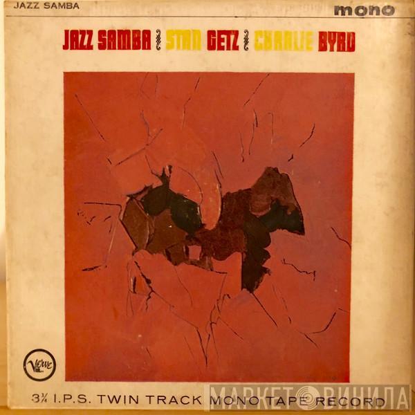 & Stan Getz  Charlie Byrd  - Jazz Samba