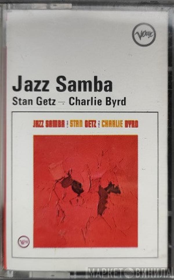 & Stan Getz  Charlie Byrd  - Jazz Samba