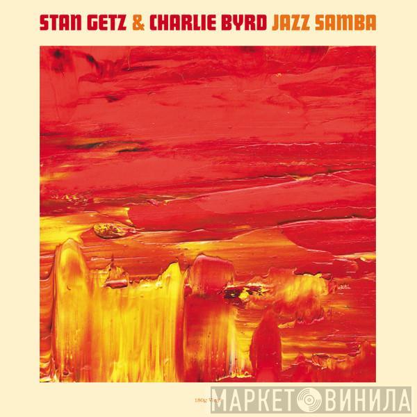 & Stan Getz  Charlie Byrd  - Jazz Samba