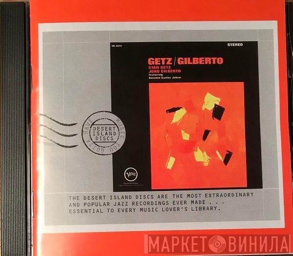 & Stan Getz Featuring João Gilberto  Antonio Carlos Jobim  - Getz/Gilberto