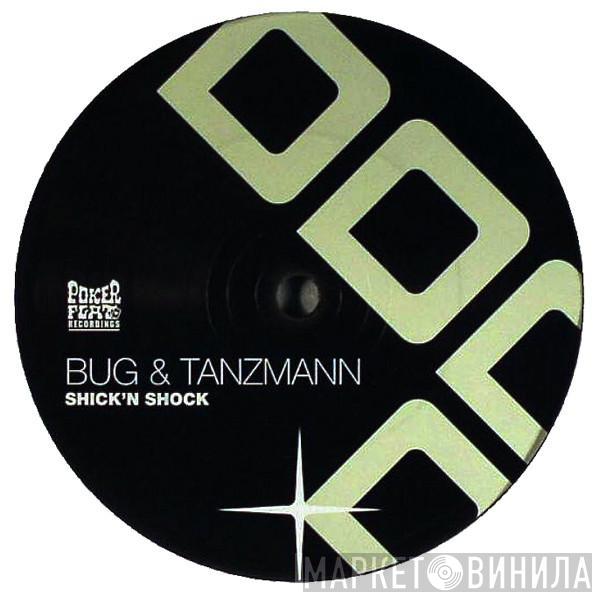 & Steve Bug  Matthias Tanzmann  - Shick'n Shock