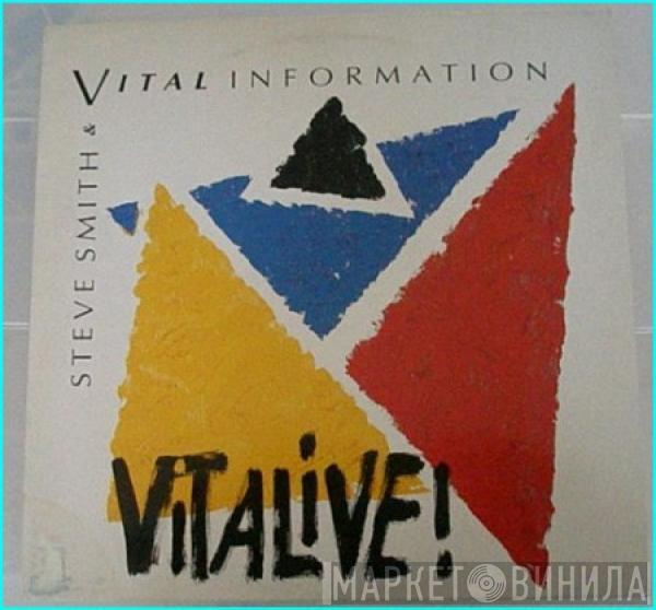 & Steve Smith   Vital Information  - Vitalive!