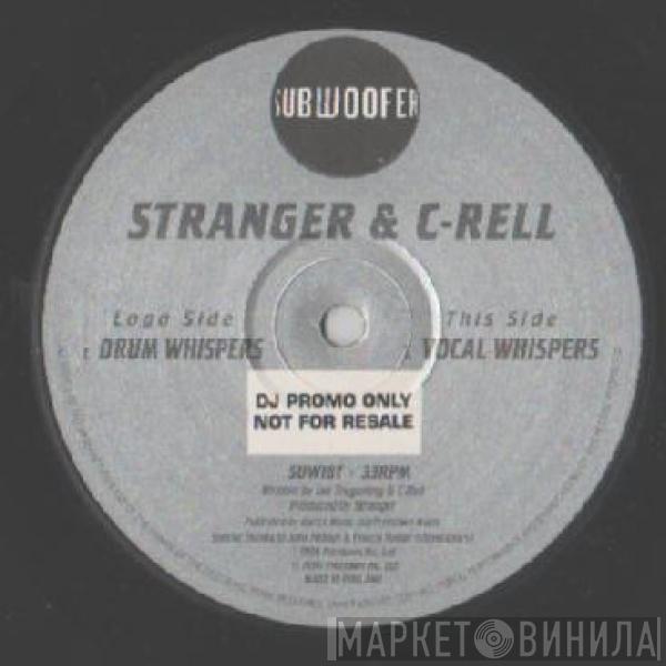 & Stranger  C-Rell  - Drum Whispers