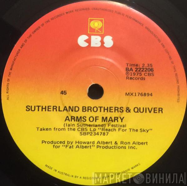 & Sutherland Brothers  Quiver  - Arms Of Mary