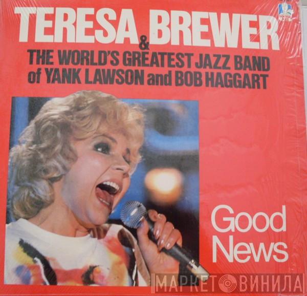 & Teresa Brewer of The World's Greatest Jazzband and Yank Lawson  Bob Haggart  - Good News