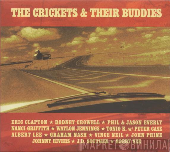 & The Crickets   Buddies Of The Crickets  - The Crickets & Their Buddies