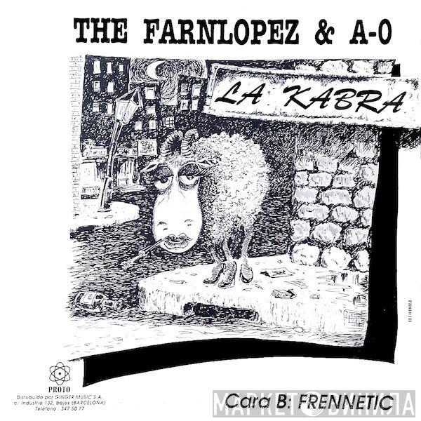 & The Farmlopez  A-0  - La Kabra