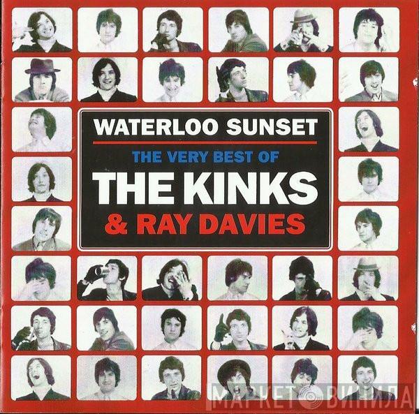 & The Kinks  Ray Davies  - Waterloo Sunset - The Very Best Of The Kinks & Ray Davies