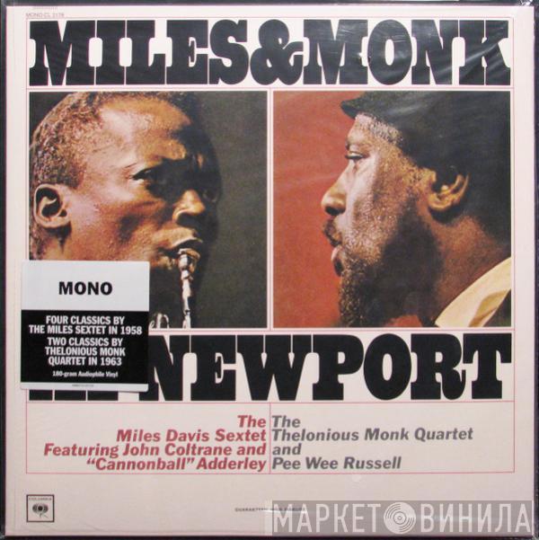 & The Miles Davis Sextet  The Thelonious Monk Quartet  - Miles & Monk At Newport
