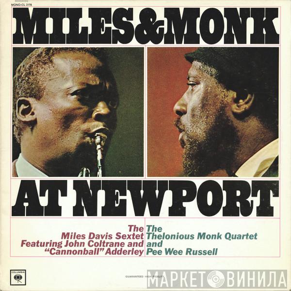 & The Miles Davis Sextet  The Thelonious Monk Quartet  - Miles & Monk At Newport