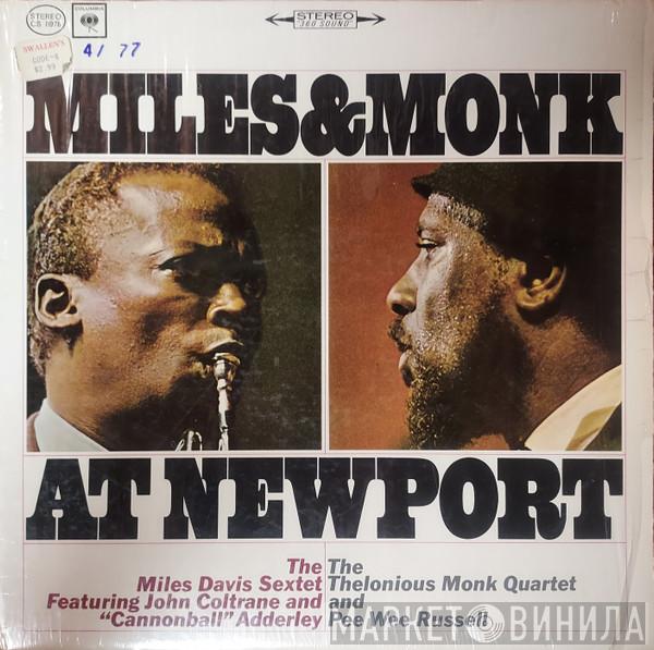 & The Miles Davis Sextet  The Thelonious Monk Quartet  - Miles & Monk At Newport