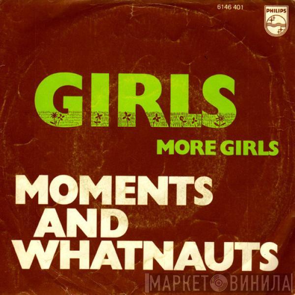 & The Moments  The Whatnauts  - Girls